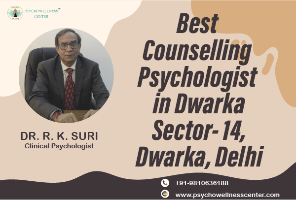 Best Counselling Psychologist in Dwarka Sector 14 Dwarka Delhi